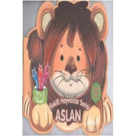 Aslan - Şekilli Hayvanlar Serisi - Parıltı Komisyon