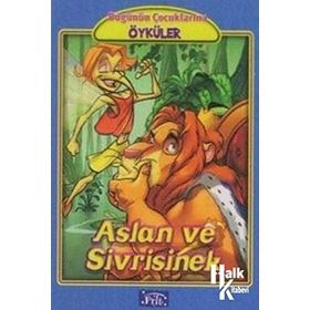 ASLAN VE SIVRISINEK - EZOP