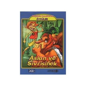 ASLAN VE SIVRISINEK - EZOP