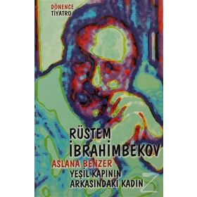 ASLANA BENZER YEŞİL KAPININ ARKASINDAKİ KADIN - RÜSTEM İBRAHİMBEKOV