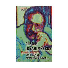 ASLANA BENZER YEŞİL KAPININ ARKASINDAKİ KADIN - RÜSTEM İBRAHİMBEKOV