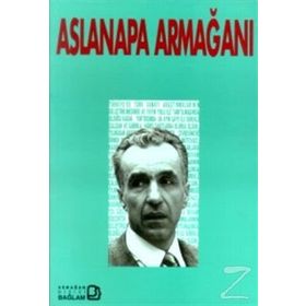 Aslanapa Armağanı - Ara Altun Selçuk Mülayim Zeki Sönmez