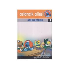 Aslancık Ailesi 1 - Okulda İlk Günler