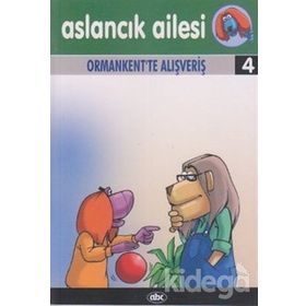 Aslancık Ailesi - Orman Kent'te Alışveriş 4 - Kolektif