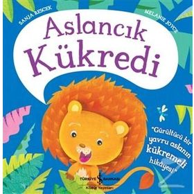 Aslancık Kükredi - Melanie Joyce