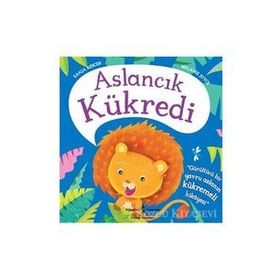 Aslancık Kükredi - Melanie Joyce
