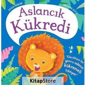 Aslancık Kükredi - Melanie Joyce