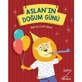 Aslan’ın Doğum Günü - Hafize Çınar Güner
