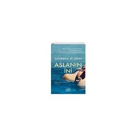 Aslanın İni - Katherine St. John