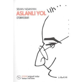 Aslanlı Yol - Sevan Nişanyan