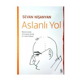 Aslanlı Yol - Sevan Nişanyan