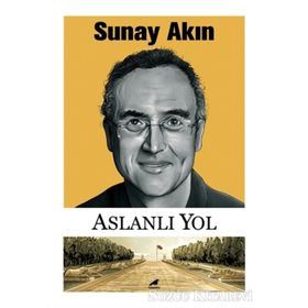 Aslanlı Yol - Sunay Akın