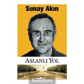 Aslanlı Yol - Sunay Akın