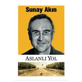 Aslanlı Yol - Sunay Akın