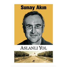 Aslanlı Yol - Sunay Akın