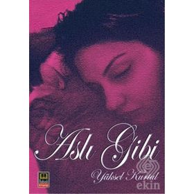 Aslı Gibi - Yüksel Kurtul