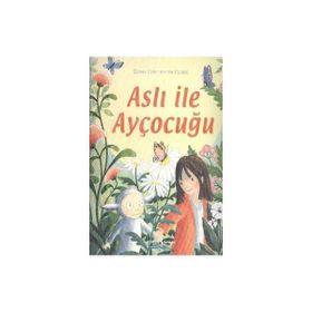 Aslı ile Ayçocuğu - Emma Chichester Clark