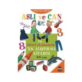 Aslı ve Can ile Görsel Okumalarla İlk Alıştırma Kitabım Turuncu Kitap - kollektif