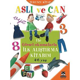 Aslı ve Can ile Görsel Okumalarla İlk Alıştırma Kitabım Turuncu Kitap - kollektif