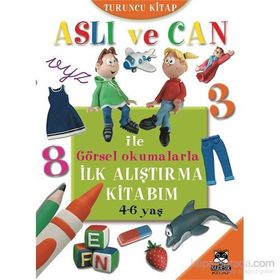 Aslı ve Can ile Görsel Okumalarla İlk Alıştırma Kitabım Turuncu Kitap - kollektif