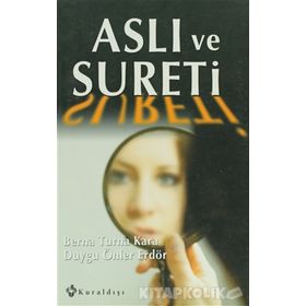 ASLI VE SURETI - BERNA TURNA KARA;DUYGU ÖNLER ERDÖR