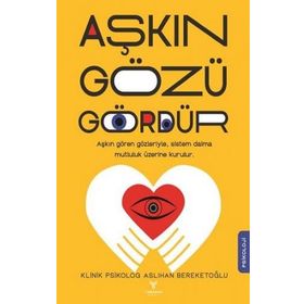 Aslıhan Bereketoğlu Aşkın Gözü Gördür