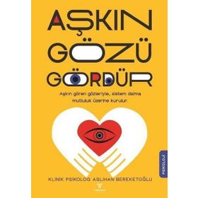 Aslıhan Bereketoğlu Aşkın Gözü Gördür