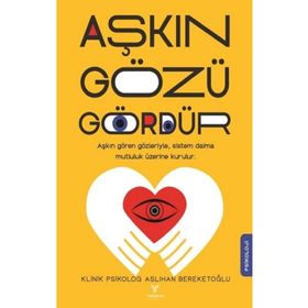 Aslıhan Bereketoğlu Aşkın Gözü Gördür