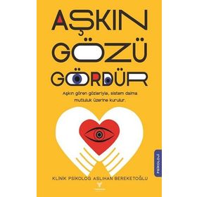 Aslıhan Bereketoğlu Aşkın Gözü Gördür