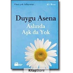 ASLINDA AŞK DA YOK - DUYGU ASENA