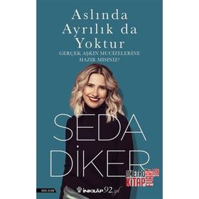 ASLINDA AYRILIK DA YOKTUR - SEDA DIKER