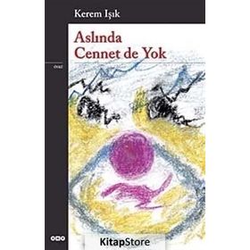 ASLINDA CENNET DE YOK - KEREM IŞIK