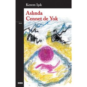 ASLINDA CENNET DE YOK - KEREM IŞIK
