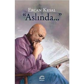 Aslında - Ercan Kesal