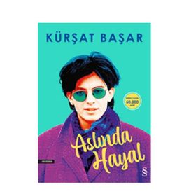 Aslında Hayal - Kürşat Başar