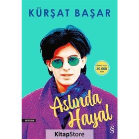 Aslında Hayal - Kürşat Başar