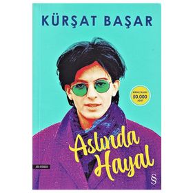 Aslında Hayal - Kürşat Başar