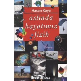 ASLINDA HAYATIMIZ FIZIK - HASAN KAYA