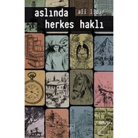 Aslında Herkes Haklı - Ali Lidar