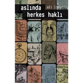 Aslında Herkes Haklı - Ali Lidar