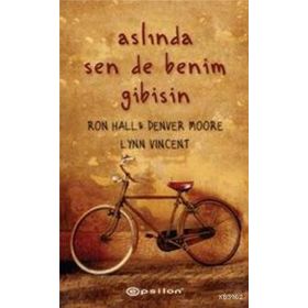 ASLINDA SEN DE BENIM GIBISIN - DENVER MOORE, RON HALL