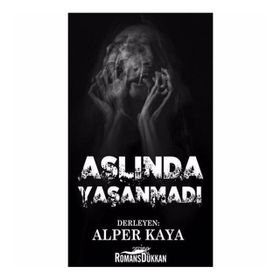 Aslında Yaşanmadı - Alper Kaya