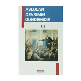 Aslolan Devrimin Gündemidir 3 - kollektif