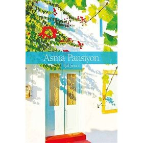 Asma Pansiyon - H. Işıl Şenol