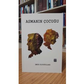 Asmanın Çocuğu- Emir Uluoğulları