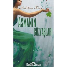 Asmanın Gözyaşları - Neslihan Koca