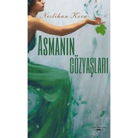 Asmanın Gözyaşları - Neslihan Koca
