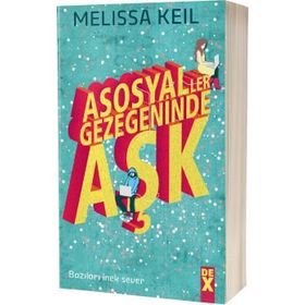 Asosyaller Gezegeninde Aşk - Melissa Keil