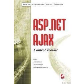 ASP .NET AJAX - CONTROL TOOLKIT - BURAK BATUR;MEHMET NURI ÇANKAYA;ÖMER ÇELİK (YAZILIMCI)