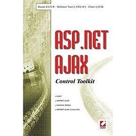 ASP .NET AJAX - CONTROL TOOLKIT - BURAK BATUR;MEHMET NURI ÇANKAYA;ÖMER ÇELİK (YAZILIMCI)